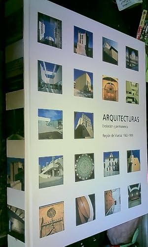 Imagen del vendedor de Arquitecturas. Evolucin y permanencia. Regin de Murcia. 1982-1999 a la venta por Librera La Candela