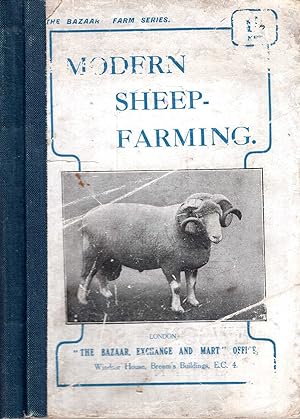 Modern Sheep-Farming : a concise manual for the breeder and rearer of sheep for mutton and wool