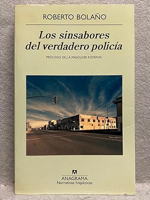 LOS SINSABORES DEL VERDADERO POLICÍA. 1ª ed.