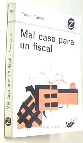 Imagen del vendedor de Mal caso para un fiscal a la venta por Librera La Candela