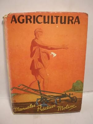 Image du vendeur pour Agricultura. Manuales prcticos Molino mis en vente par Librera Antonio Azorn