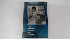 Image du vendeur pour Deaf Children at Home and at School. mis en vente par Goldstone Rare Books