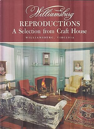 Bild des Verkufers fr Williamsburg Reproductions - A Selection From Craft House zum Verkauf von Robinson Street Books, IOBA