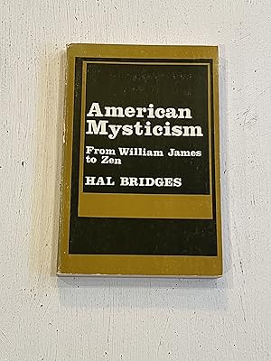 Bild des Verkufers fr American Mysticism: From William James to Zen zum Verkauf von Aeon Bookstore