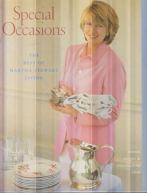 Bild des Verkufers fr Special Occasions - The Best of Martha Stewart Living, menus, recipes & entertaining ideas zum Verkauf von Robinson Street Books, IOBA