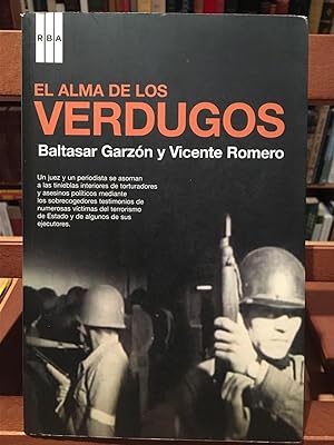 Imagen del vendedor de EL ALMA DE LOS VERDUGOS a la venta por Antigua Librera Canuda