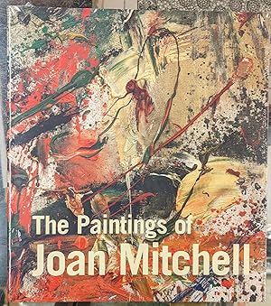 Immagine del venditore per The Paintings of Joan Mitchell venduto da Moe's Books