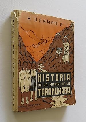 Imagen del vendedor de Historia de la Misin de la Tarahumara 1900-1950 a la venta por Librera Urbe