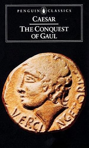 Seller image for The Conquest of Gaul (Penguin Classics) (English Language) for sale by Von Kickblanc