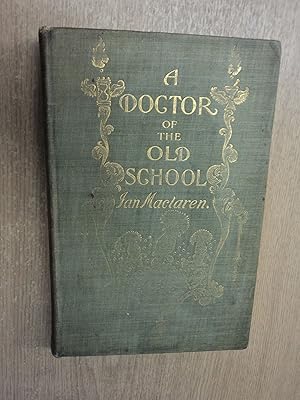 Seller image for A Doctor of the Old School for sale by Redux Books