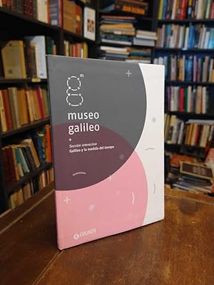 Museo Galileo + Sección interactiva - Galileo y la medida del tiempo