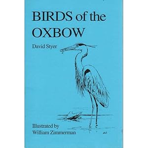 Imagen del vendedor de Birds of the Oxbow a la venta por Buteo Books