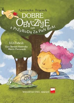 Seller image for Dobre obyczaje czyli z przyroda za pan brat for sale by WeBuyBooks