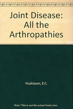 Seller image for Joint Disease: All the Arthropathies for sale by WeBuyBooks