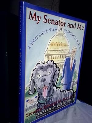 My Senator and Me: A Dog's Eye View of Washington, D.C. (signed)