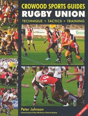 Bild des Verkufers fr Rugby Union: Technique Tactics Training (Crowood Sports Guides) zum Verkauf von WeBuyBooks
