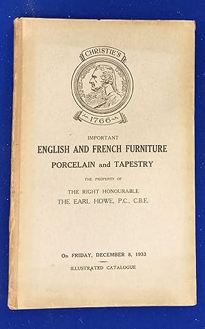 Catalogue of highly important English and French furniture, porcelain and tapestry, the property ...