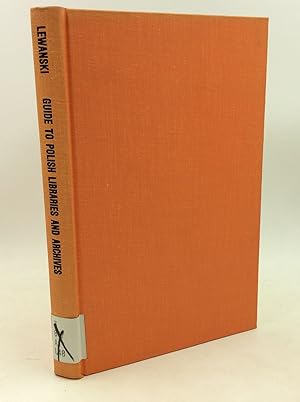 Immagine del venditore per GUIDE TO POLISH LIBRARIES AND ARCHIVES venduto da Kubik Fine Books Ltd., ABAA
