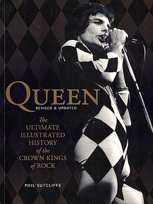 Immagine del venditore per Queen revised & updated. The ultimate illustrated history of the Crown Kings of Rock venduto da Paderbuch e.Kfm. Inh. Ralf R. Eichmann