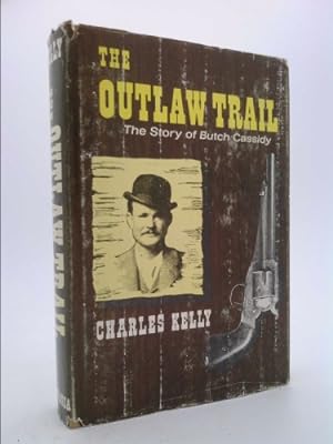 Bild des Verkufers fr The Outlaw Trail: The Story of Butch Cassidy zum Verkauf von ThriftBooksVintage