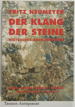 Immagine del venditore per Der Klang der Steine : Nietzsches Architekturen. venduto da Taunus-Antiquariat Karl-Heinz Eisenbach