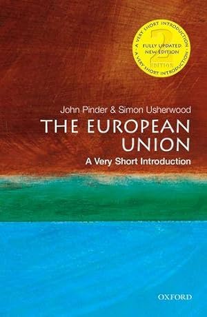 Imagen del vendedor de The European Union: A Very Short Introduction (Very Short Introductions) a la venta por WeBuyBooks