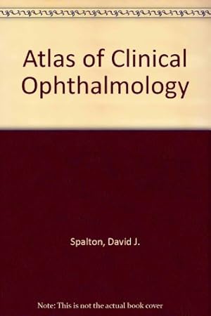 Image du vendeur pour Atlas of Clinical Ophthalmology mis en vente par WeBuyBooks