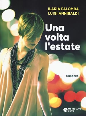 Seller image for Una volta l'estate for sale by Libro Co. Italia Srl
