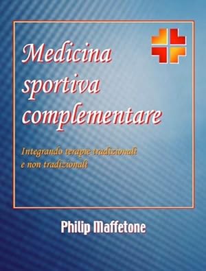 Imagen del vendedor de Medicina sportiva complementare a la venta por Libro Co. Italia Srl