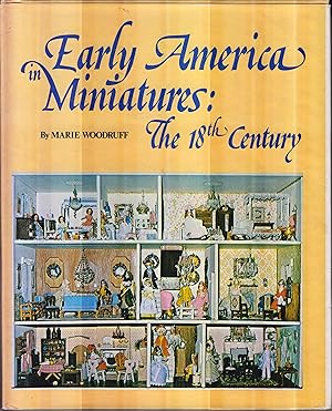 Image du vendeur pour Early America in Miniatures: The 18th Century mis en vente par Robinson Street Books, IOBA