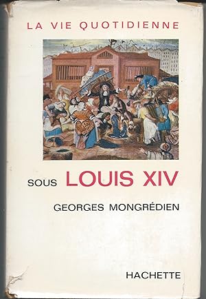 Sous Louis XIV