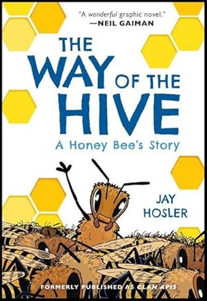 Bild des Verkufers fr The Way of the Hive : A Honey Bee's Story zum Verkauf von Smartbuy