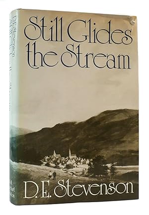 Seller image for STILL GLIDES THE STREAM for sale by Rare Book Cellar