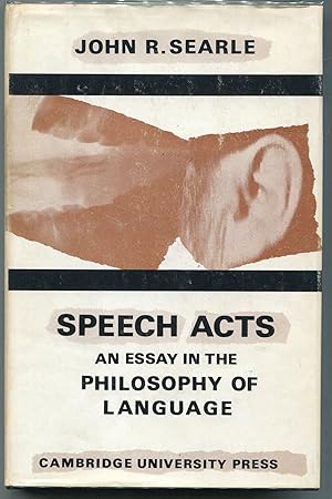 Immagine del venditore per Speech Acts; An Essay in the Philosophy of Language venduto da Evening Star Books, ABAA/ILAB