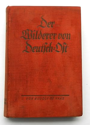 Der Wilderer von Deutsch-Ost. Mit zwölf Zeichnungen von Richard Duschek