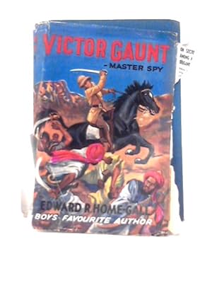 Bild des Verkufers fr Victor Gaunt - Master Spy zum Verkauf von World of Rare Books