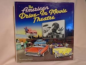 Seller image for THE AMERICAN DRIVE-IN MOVIE THEATRE for sale by Robert Gavora, Fine & Rare Books, ABAA