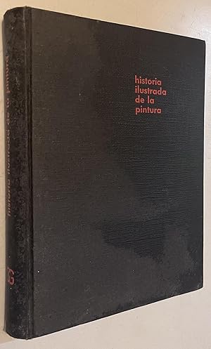 Historia Ilustrada de la Pintura desde el arte rupestre al arte abstracto