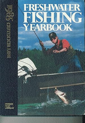 Immagine del venditore per 1985 Outdoor Life Freshwater Fishing Yearbook venduto da Sperry Books