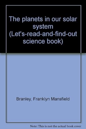 Seller image for The planets in our solar system (Let's-read-and-find-out science book) for sale by WeBuyBooks