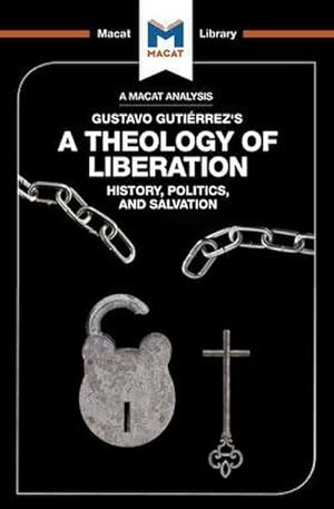 Bild des Verkufers fr An Analysis of Gustavo Gutierrez's A Theology of Liberation zum Verkauf von Smartbuy