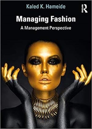 Seller image for Managing Fashion : A Management Perspective for sale by GreatBookPrices