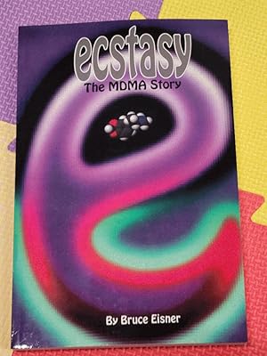 Seller image for Ecstasy: The MDMA Story for sale by Earthlight Books