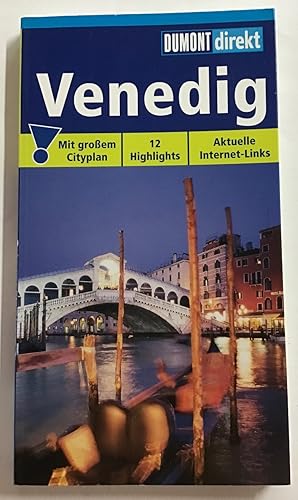 Venedig : 12 Highlights ; topaktuelle Internet-Links.