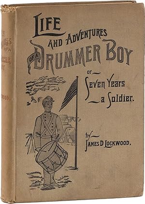 Seller image for Life and Adventures of a Drummer-Boy; or, Seven Years A Soldier for sale by Lorne Bair Rare Books, ABAA