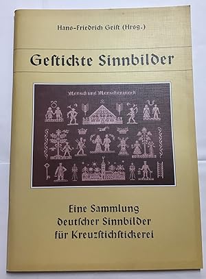 Gestickte Sinnbilder : Eine Sammlung deutscher Sinnbilder für Kreuzstichstickerei.