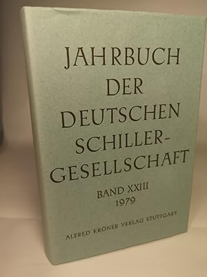 Bild des Verkufers fr Jahrbuch der Deutschen Schillergesellschaft 1979. Band 23 Internationales Organ fr Neuere Deutsche Literatur zum Verkauf von ANTIQUARIAT Franke BRUDDENBOOKS