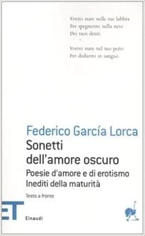 Imagen del vendedor de Sonetti dell'amore oscuro. Poesie d'amore e di erotismo. Inediti della maturit. a la venta por FIRENZELIBRI SRL