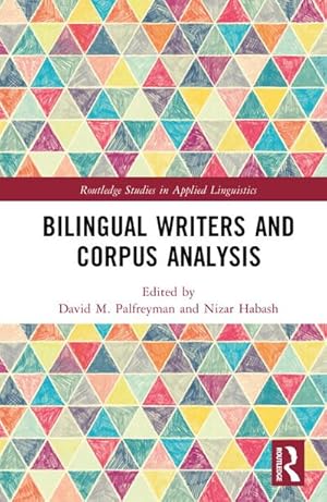 Imagen del vendedor de Bilingual Writers and Corpus Analysis a la venta por AHA-BUCH GmbH