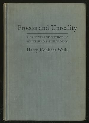 Bild des Verkufers fr Process and Unreality. A Criticism of Method in Whitehead's Philosophy zum Verkauf von Between the Covers-Rare Books, Inc. ABAA